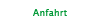 Anfahrt